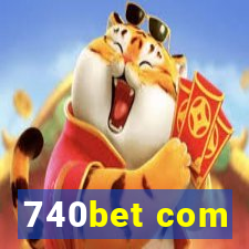 740bet com